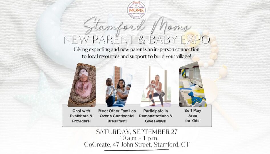 Stamford Moms New Parent and Baby Expo
